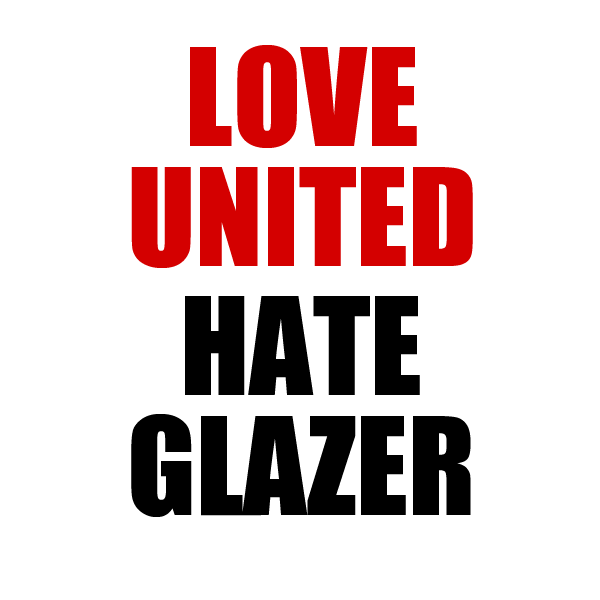 Love United Hate Glazers